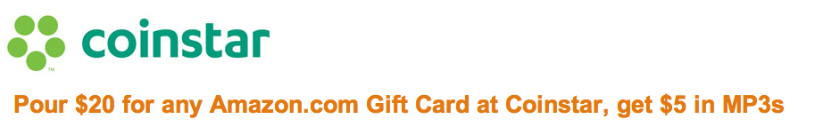 Amazon.com Pour 20 for any Amazon.com Gift Card at Coinstar get 5 in MP3s