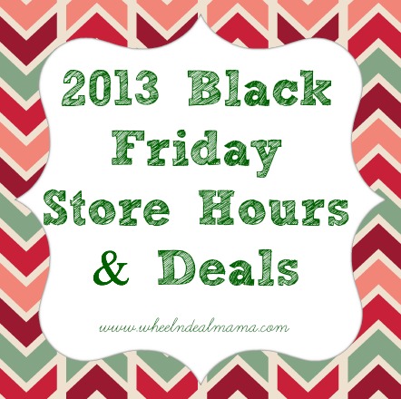 2013 Black Friday Store Hours and Deals