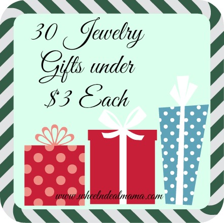 30 Jewelry Gifts Under 3 dollars each