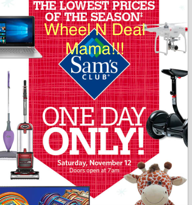 Sams Club One Day Only PRE BLACK FRIDAY Ad November 12!!!! Wheel N