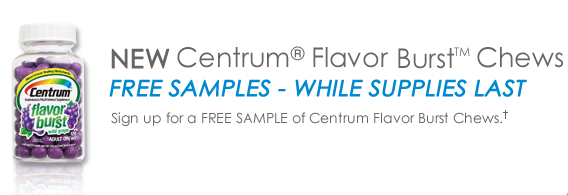 FREE Sample of Centrum Flavor Burst Chews - Wheel N Deal Mama